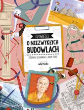 Opowieści o niezwykłych budowlach Opowieści o niezwykłych budowlach