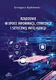 Rządzenie w epoce informacji cyfryzacji i sztucznej inteligencji