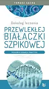 Dekalog leczenia przewlekłej białaczki szpikowej