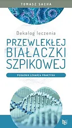 Dekalog leczenia przewlekłej białaczki szpikowejTomasz Sacha