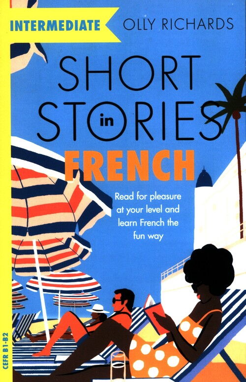 Short Stories in French for Intermediate Learners, 2021 (książka