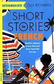 Short Stories in French for Intermediate Learners