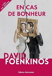 En cas de bonheurDavid Foenkinos