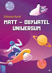 Matt obywatel UniwersumElżbieta Ranft
