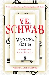 Mroczna kryptaVictoria Schwab