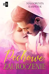 Pechowe zauroczenieMałgorzata Kasprzyk