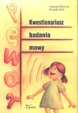Kwestionariusz badania mowy Kwestionariusz badania mowy
