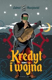 Kredyt i wojna Tom 1 Kredyt i wojna Tom 1