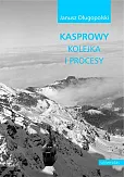Kasprowy kolejka i procesy Kasprowy kolejka i procesy