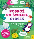 Podróż po świecie głosek z pingwinkiem Piko Podróż po świecie głosek z pingwinkiem Piko