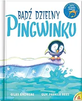 Bądź dzielny pingwinkuGiles Andreae