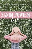 Zanim powiem tak Zanim powiem tak