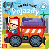 Baw się i dotknij Pojazdy Książeczka,Grażyna Wasilewicz