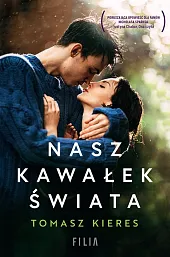 Nasz kawałek świataTomasz Kieres