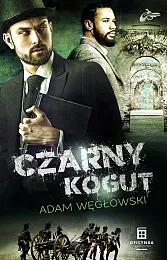 Czarny kogutAdam Węgłowski Czarny kogutAdam Węgłowski