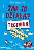 Jak to działa? Technika Jak to działa? Technika
