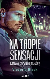 Na tropie sensacji Związani lojalnością Tom,Victoria Black