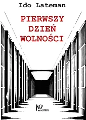 Pierwszy dzień wolności