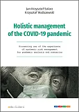 Holistic management of the COVID-19 pandemic Holistic management of the COVID-19 pandemic