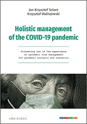 Holistic management of the COVID-19 pandemicKrzysztof Solarz Jan Holistic management of the COVID-19 pandemicKrzysztof Solarz Jan