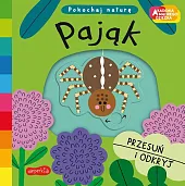 Pająk Akademia mądrego dziecka. Pokochaj naturęCampbell Books