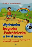 Wędrówka Języczka Podróżniczka w świat mowy + CD Wędrówka Języczka Podróżniczka w świat mowy + CD
