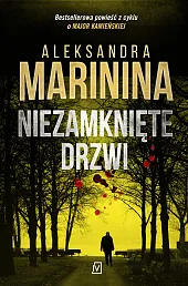 Niezamknięte drzwiAleksandra Marinina