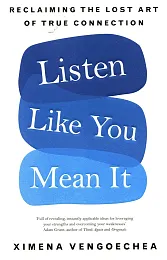 Listen Like You Mean ItXimena Vengoechea