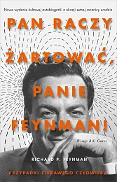 Pan raczy żartować panie Feynman!P.Richard Feynman