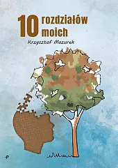 10 rozdziałów moichKrzysztof Mazurek
