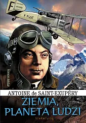 Ziemia planeta ludziAntoine Saint-Exupery