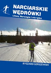 Narciarskie wędrówkiRyszard Gerszewski