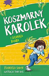 Koszmarny Karolek i cuchnąca bombaFrancesca Simon