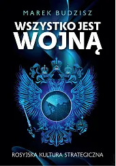 Wszystko jest wojnąMarek Budzisz Wszystko jest wojnąMarek Budzisz