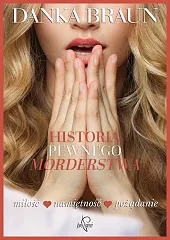 Historia pewnego morderstwaDanka Braun Historia pewnego morderstwaDanka Braun