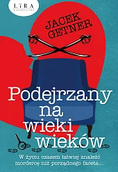 Podejrzany na wieki wiekówJacek Getner