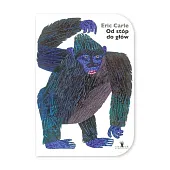 Od stóp do główEric Carle