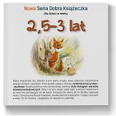 2,5-3 lat Nowa Seria Dobra Książeczka
