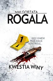 Kwestia winyMałgorzata Rogala