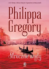 Mroczne wodyPhilippa Gregory