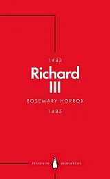 Richard III (Penguin Monarchs)Rosemary Horrox