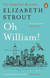 Oh William!Elizabeth Strout