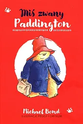 Miś zwany Paddington Miś zwany Paddington