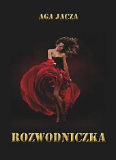 RozwodniczkaAga Jacza RozwodniczkaAga Jacza