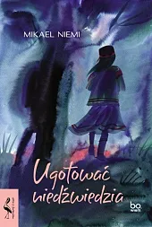 Ugotować niedźwiedzia Ugotować niedźwiedzia