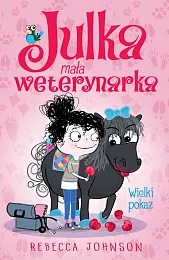 Julka Mała weterynarka Tom 2 Wielki,Rebecca Johnson