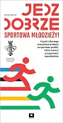 Jedz dobrze sportowa młodzieży
