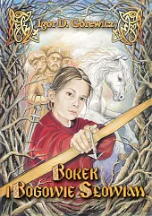 Borek i Bogowie SłowianD.Igor Górewicz