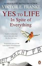 Yes To Life In Spite of,E Frankl Viktor