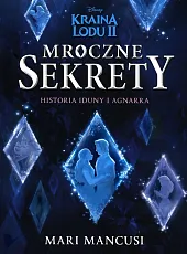 Mroczne sekrety Historia Iduny i AgnarraMari Mancusi